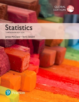 Statistics, Global Edition - James T. McClave, Terry Sincich