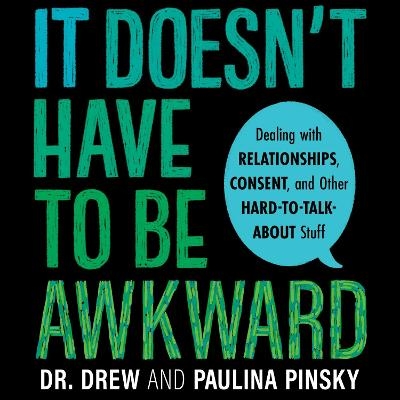 It Doesn't Have to Be Awkward - Dr Pinsky, Paulina Pinsky