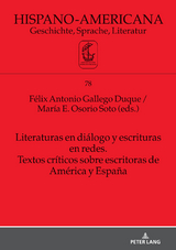 Literaturas en diálogo y escrituras en redes. Textos críticos sobre escritoras de América y España - 