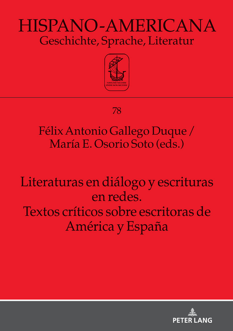 Literaturas en diálogo y escrituras en redes. Textos críticos sobre escritoras de América y España - 