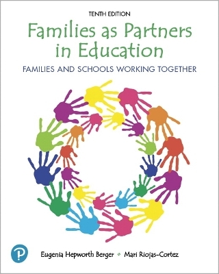 Families as Partners in Education - Eugenia Berger, Mari Riojas-Cortez