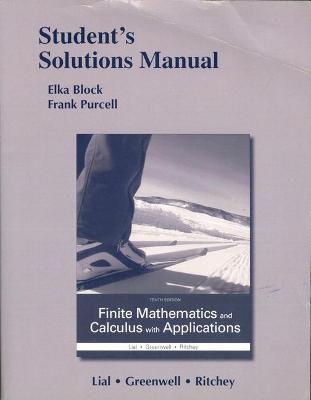 Student's Solutions Manual for Finite Mathematics and Calculus with Applications - Margaret Lial, Raymond Greenwell, Nathan Ritchey