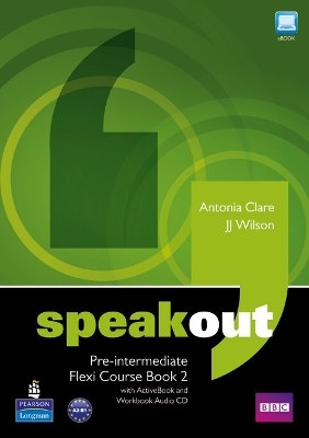 Speakout Pre-Intermediate Flexi Course Book 2 Pack - Antonia Clare, J Wilson