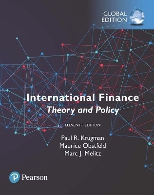 International Finance: Theory and Policy plus Pearson MyLab Economics with Pearson eText, Global Edition - Paul Krugman, Maurice Obstfeld, Marc Melitz