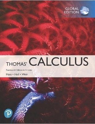 Thomas' Calculus, SI Units + MyLab Mathematics with Pearson eText (Package) - Joel Hass, Christopher Heil, Maurice Weir