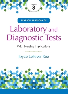 Pearson Handbook of Laboratory and Diagnostic Tests - Joyce Kee