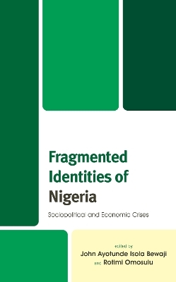 Fragmented Identities of Nigeria - 