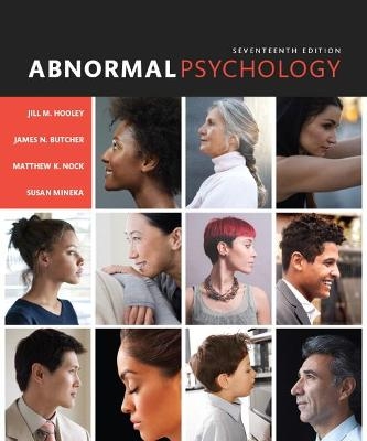 Abnormal Psychology - Jill Hooley, James Butcher, Matthew Nock, Susan Mineka