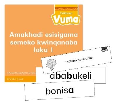 Vuma IsiXhosa Home Language Amakhadi esisigama semeko kwinqanaba loku 1: Level 1: Grade 1 -  Pearson Marang