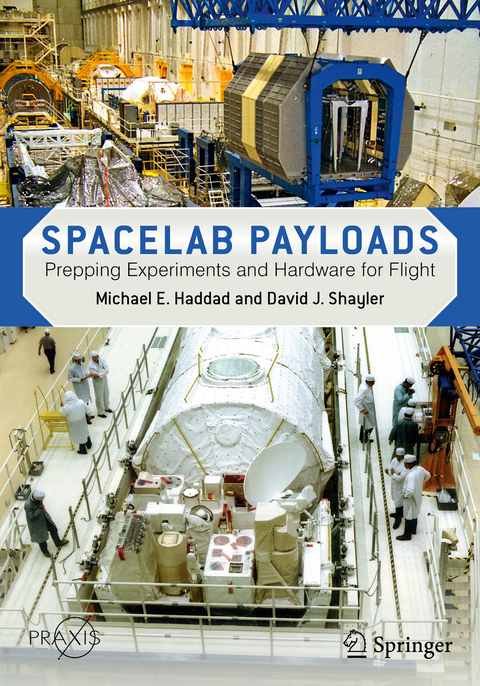 Spacelab Payloads - Michael E. Haddad, David J. Shayler