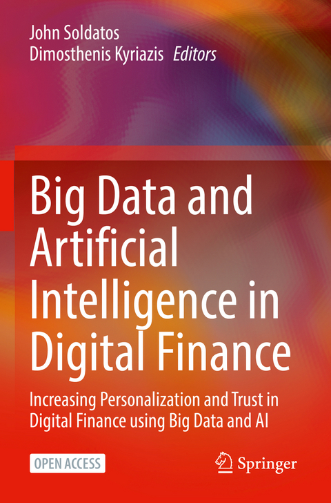 Big Data and Artificial Intelligence in Digital Finance - 