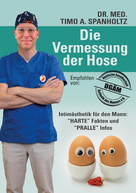 Die Vermessung der Hose - Timo A. Spanholtz