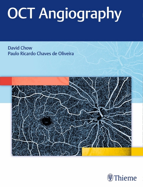 OCT Angiography -  David Chow