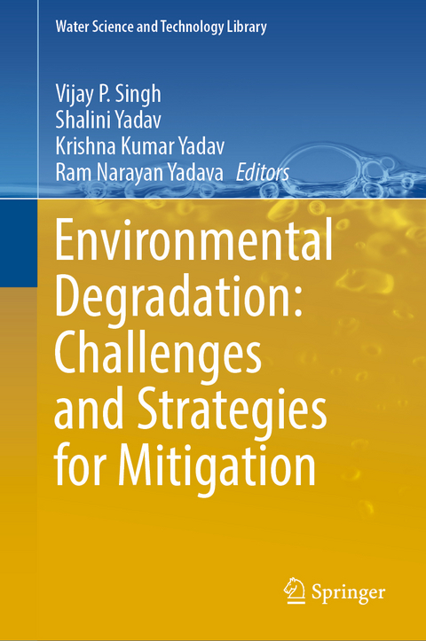 Environmental Degradation: Challenges and Strategies for Mitigation - 