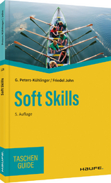 Soft Skills - Peters-Kühlinger, Gabriele; John, Friedel