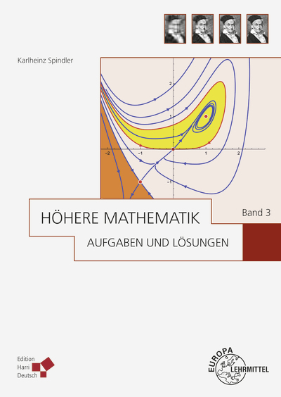 Höhere Mathematik Aufgaben und Lösungen Band 3 - Karlheinz Spindler