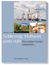 Schleswig-Holstein ganz nah - Christine Lendt