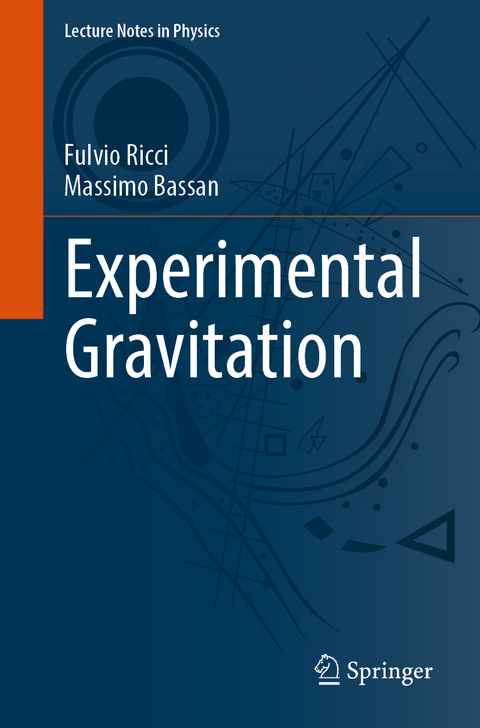 Experimental Gravitation - Fulvio Ricci, Massimo Bassan