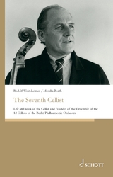 The Seventh Cellist - Monika Borth, Rudolf Weinsheimer