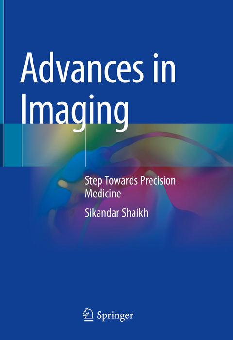 Advances in Imaging - Sikandar Shaikh