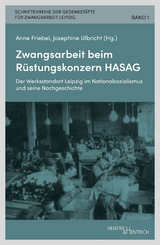 Zwangsarbeit beim Rüstungskonzern HASAG - 