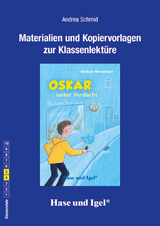 Begleitmaterial: Oskar unter Verdacht - Schmid, Andrea