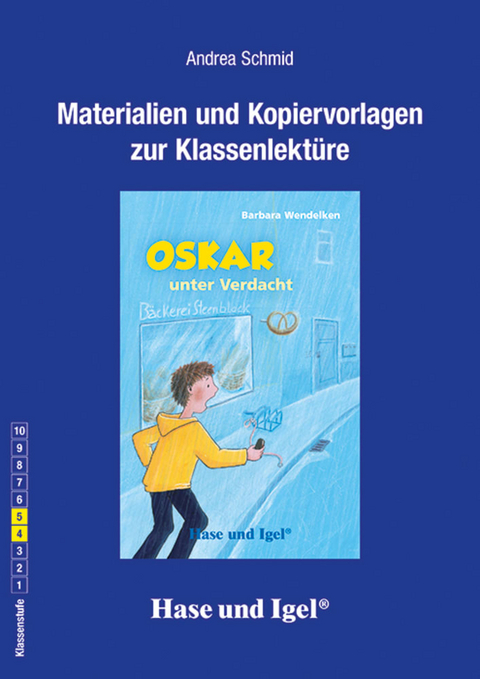 Begleitmaterial: Oskar unter Verdacht - Andrea Schmid