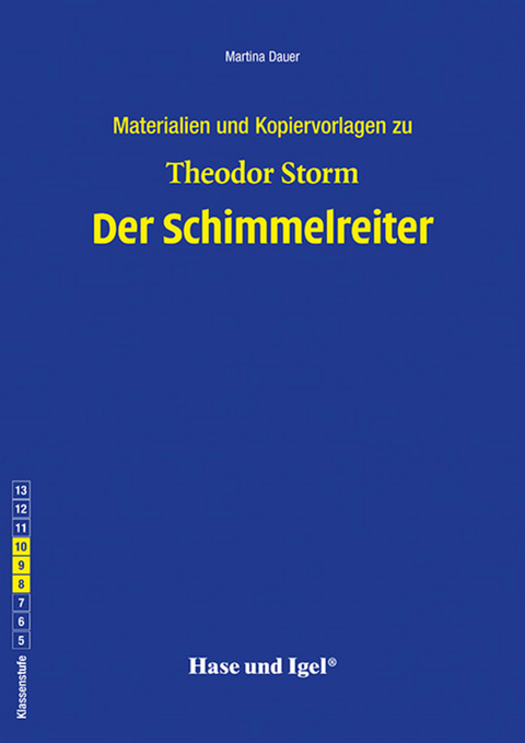 Begleitmaterial: Der Schimmelreiter - Martina Dauer