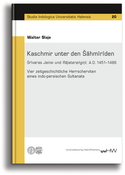 Kaschmir unter den Šāhmīrīden - Walter Slaje