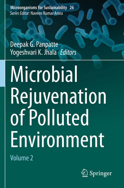 Microbial Rejuvenation of Polluted Environment - 