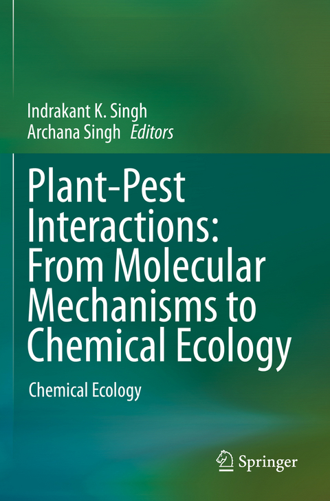 Plant-Pest Interactions: From Molecular Mechanisms to Chemical Ecology - 