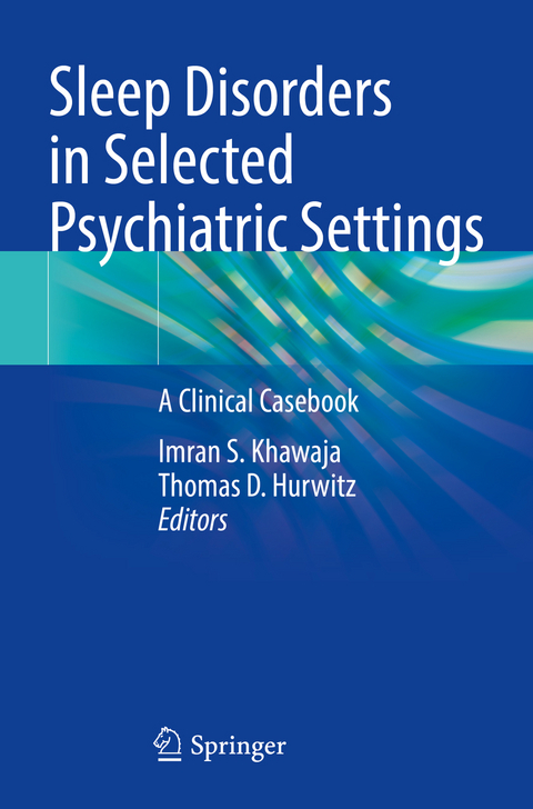 Sleep Disorders in Selected Psychiatric Settings - 