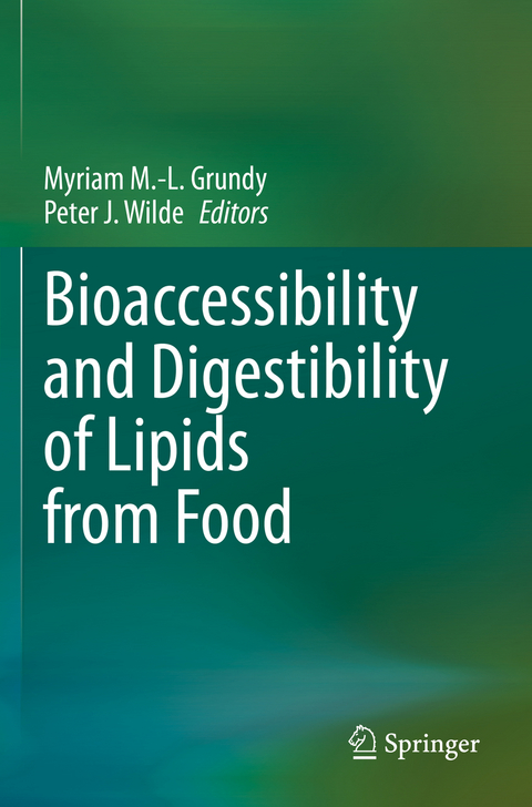 Bioaccessibility and Digestibility of Lipids from Food - 