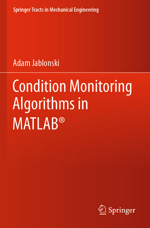 Condition Monitoring Algorithms in MATLAB® - AdaM Jablonski