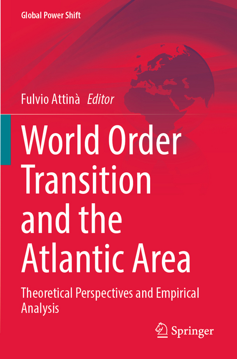 World Order Transition and the Atlantic Area - 