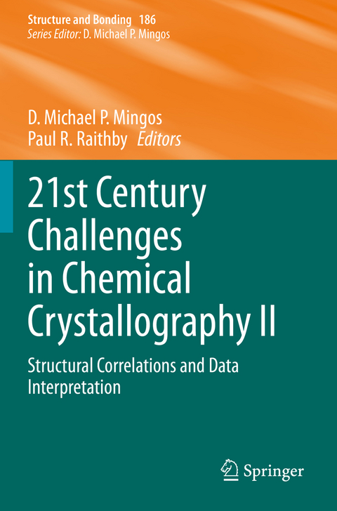 21st Century Challenges in Chemical Crystallography II - 