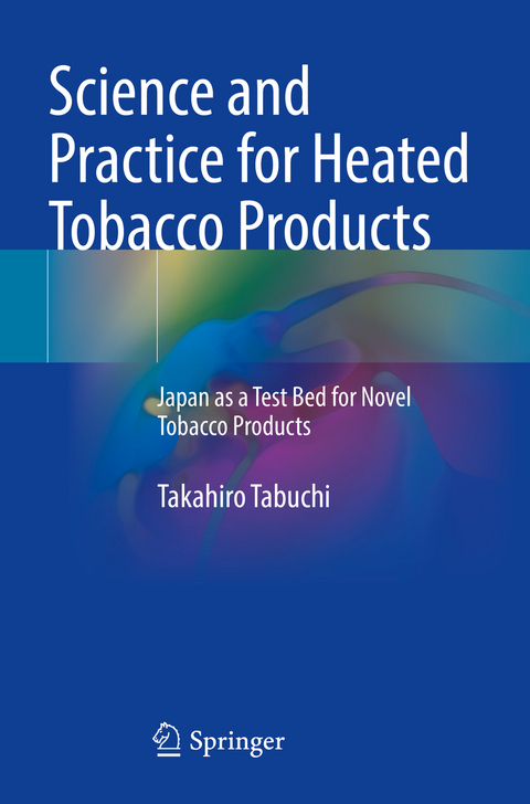 Science and Practice for Heated Tobacco Products - Takahiro Tabuchi