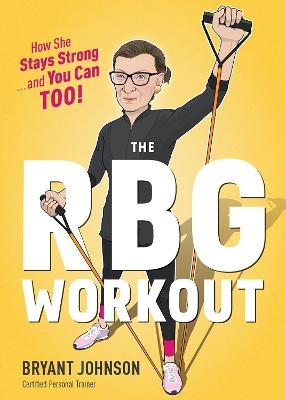 Rbg Workout, The - Bryant Johnson