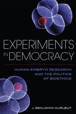 Experiments in Democracy - Benjamin J. Hurlbut