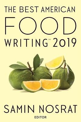 Best American Food Writing 2019 - 