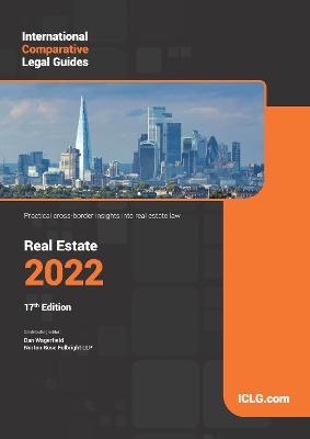 The International Comparative Legal Guide to: Real Estate 2022 - 