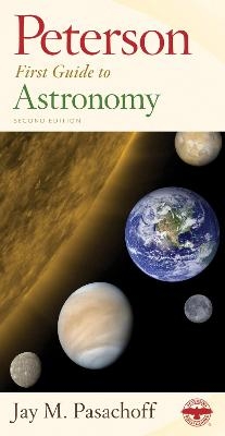 Peterson First Guide To Astronomy, Second Edition - Jay M. Pasachoff