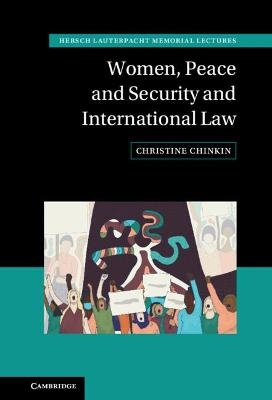 Women, Peace and Security and International Law - Christine Chinkin