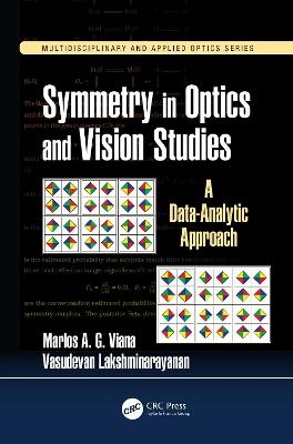 Symmetry in Optics and Vision Studies - Marlos A.G. Viana, Vasudevan Lakshminarayanan