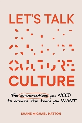 Let's Talk Culture - Shane Michael Hatton