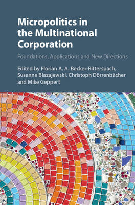 Micropolitics in the Multinational Corporation - 