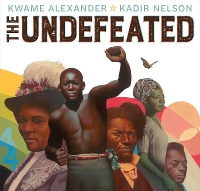 The Undefeated - Kwame Alexander