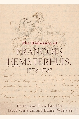 The Dialogues of Francois Hemsterhuis, 1778-1787 - Francois Hemsterhuis