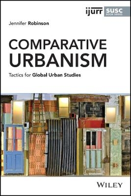 Comparative Urbanism - Jennifer Robinson