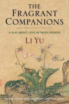 The Fragrant Companions - Li Yu